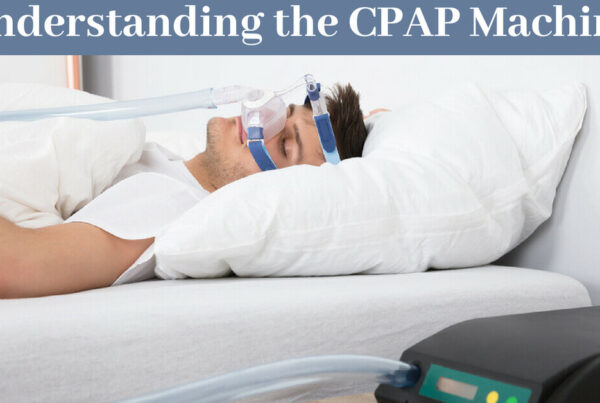 Understanding the CPAP Machine