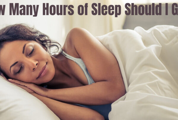How Many Hours of Sleep Should I Get?