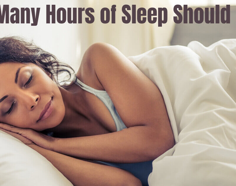 How Many Hours of Sleep Should I Get?