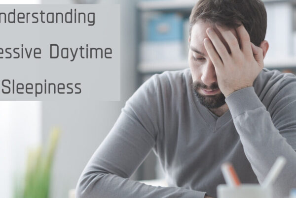Understanding Excessive Daytime Sleepiness