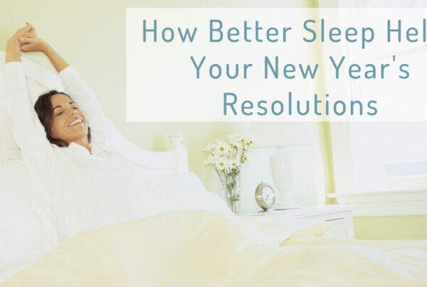 How Better Sleep Helps Your New Year's Resolutions