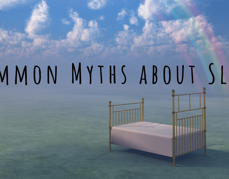 Common Myths about Sleep