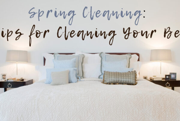 Spring Cleaning: Tips for Cleaning Your Bed