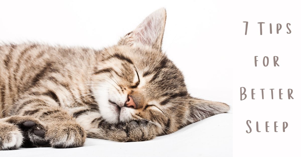 7 Tips for Better Sleep