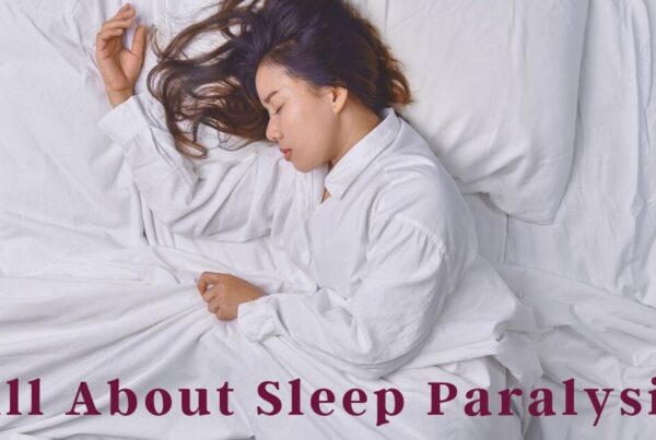 All About Sleep Paralysis