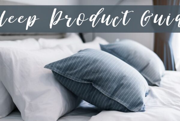 Sleep Product Guide