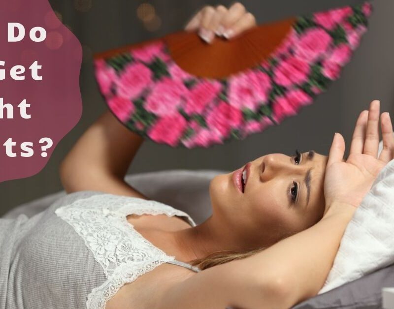 Why Do We Get Night Sweats?