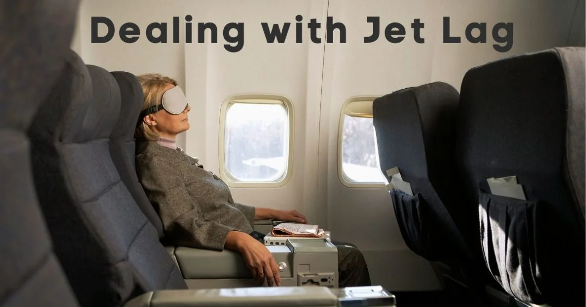 Dealing with Jet Lag