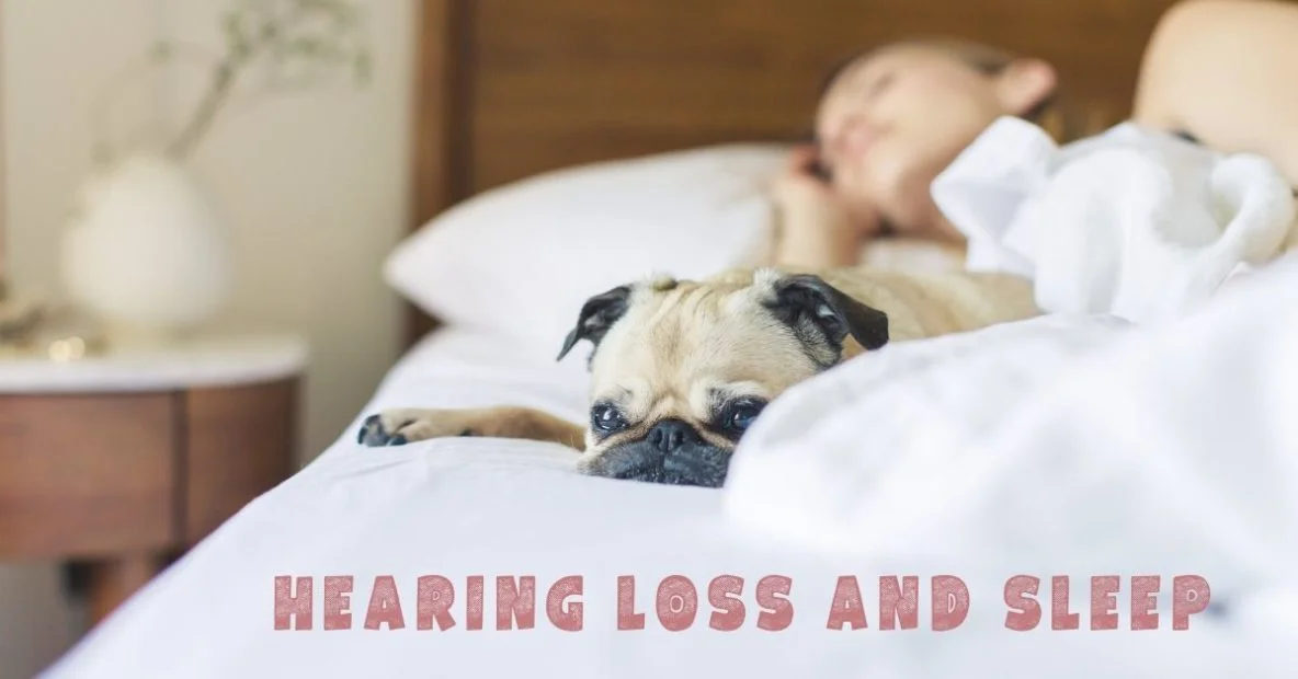 Hearing Loss and Sleep