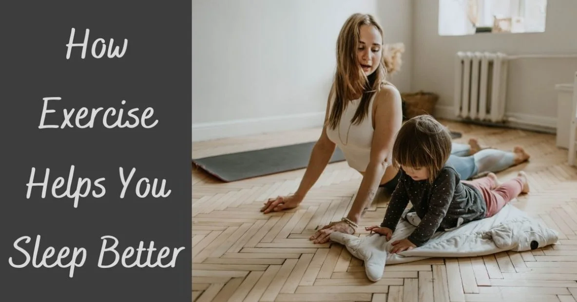 How Exercise Helps You Sleep Better