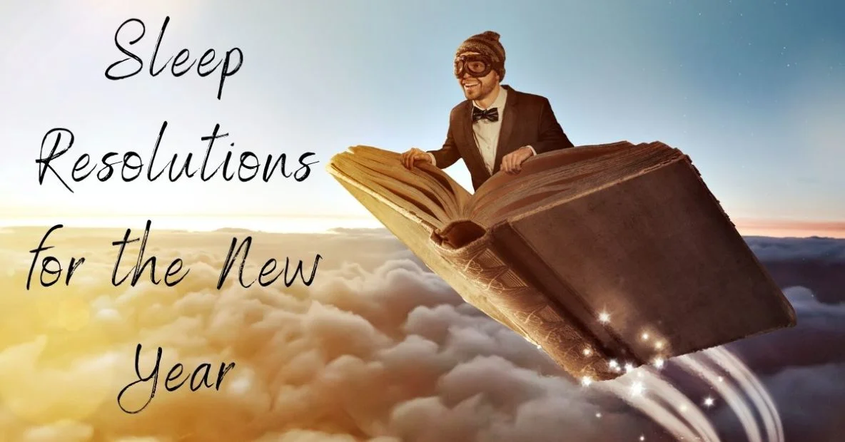 Sleep Resolutions for the New Year