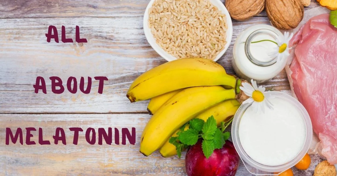 All About Melatonin