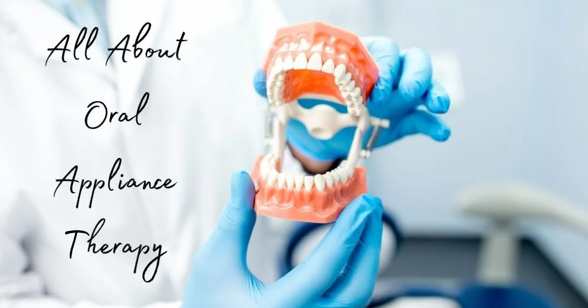 All About Oral Appliance Therapy