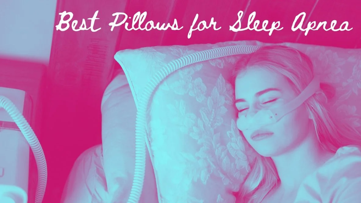 Best Pillows for Sleep Apnea