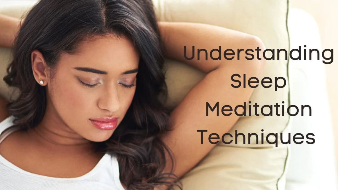Understanding Sleep Meditation Techniques